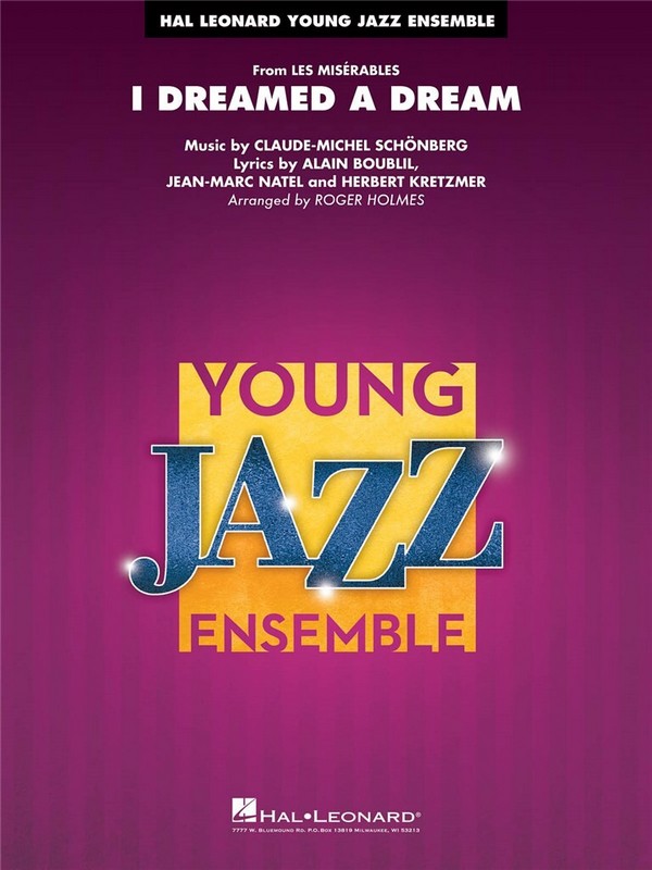 Alain Boublil, I Dreamed a Dream (From Les Mis)&nbsp;&nbsp;Jazz Ensemble&nbsp;&nbsp;Partitur