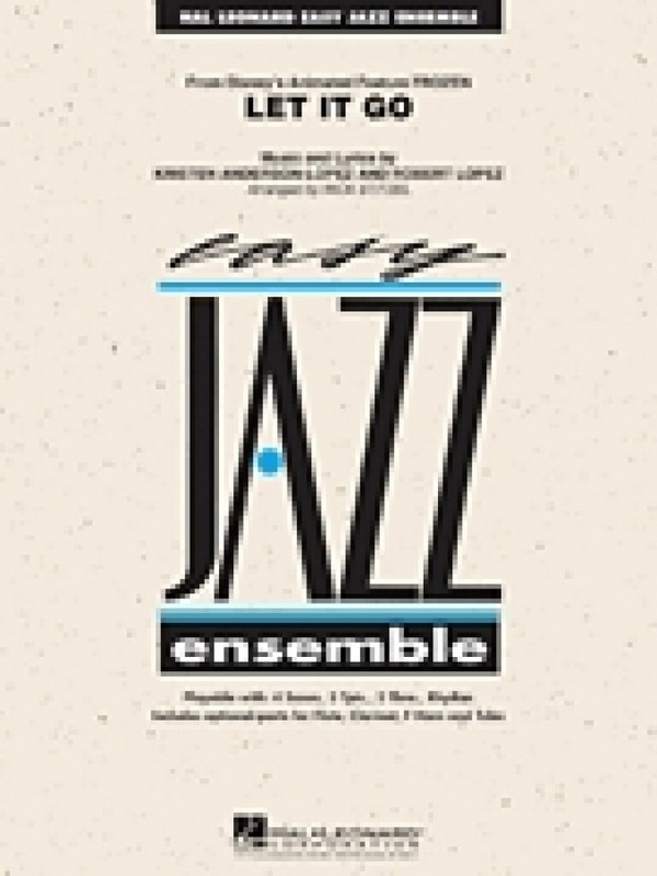 Let It Go (from Frozen)&nbsp;&nbsp;for jazz ensemble&nbsp;&nbsp;score