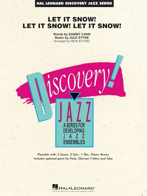 Let It Snow! Let It Snow! Let It Snow!&nbsp;&nbsp;for jazz ensemble&nbsp;&nbsp;score and parts