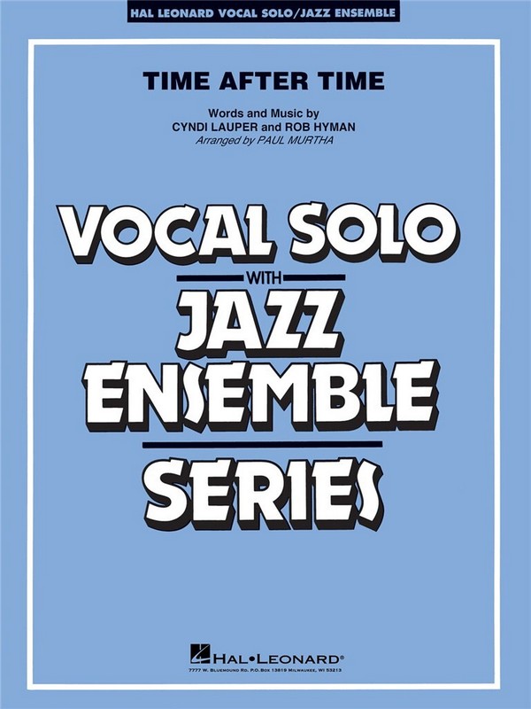 Time After Time &nbsp;&nbsp;for vocal and jazz ensemble&nbsp;&nbsp;score and parts