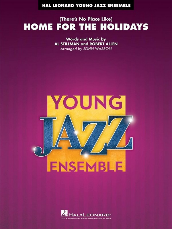 Al Stillman_Robert Allen, (There's No Place Like) Home for the Holiday&nbsp;&nbsp;Jazz Ensemble&nbsp;&nbsp;Partitur + Stimmen