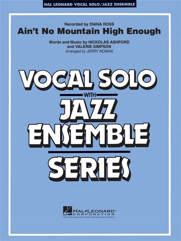 Ain't No Mountain High Enough&nbsp;&nbsp;for Vocal Solo and Jazz Ensemble&nbsp;&nbsp;score and parts