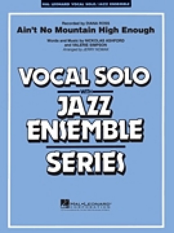 Ain't No Mountain High Enough&nbsp;&nbsp;Vocal Solo and Jazz Ensemble&nbsp;&nbsp;Partitur