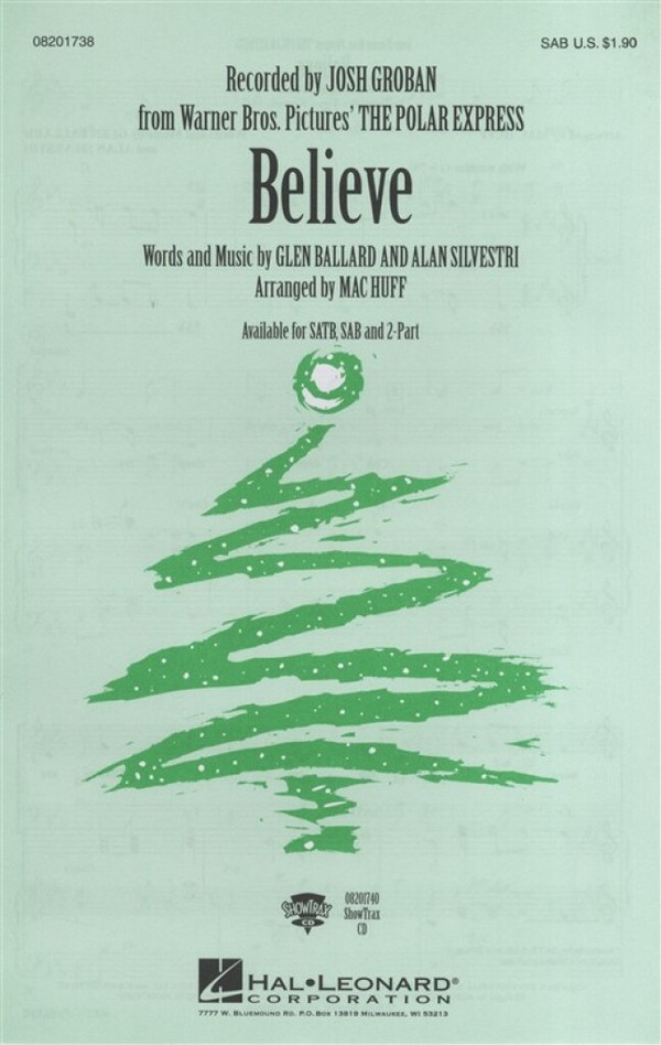 Believe (SAB)&nbsp;&nbsp;SAB&nbsp;&nbsp;Chorpartitur