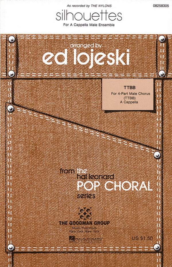 Bob Crewe, Silhouettes&nbsp;&nbsp;TTBB a Cappella&nbsp;&nbsp;Chorpartitur