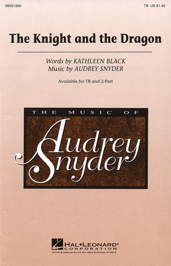 Audrey Snyder_Kathleen Black, The Knight and the Dragon&nbsp;&nbsp;TB&nbsp;&nbsp;Chorpartitur
