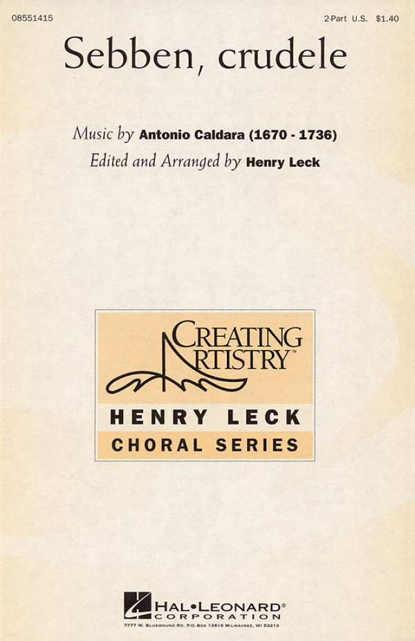 Antonio Caldara, Sebben, Crudele&nbsp;&nbsp;2-Part Choir&nbsp;&nbsp;Chorpartitur