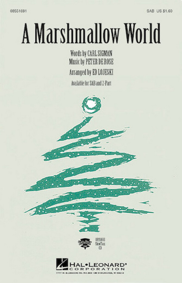 Carl Sigman_Peter De Rose, A Marshmallow World&nbsp;&nbsp;2-Part Choir&nbsp;&nbsp;Chorpartitur