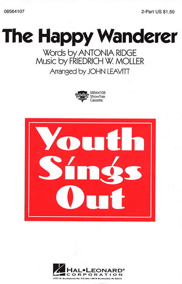 Antonia Ridge_Friedrich Möller, The Happy Wanderer&nbsp;&nbsp;2-Part Choir&nbsp;&nbsp;Chorpartitur