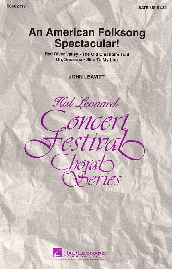 An American Folksong Spectacular! Medley&nbsp;&nbsp;SATB&nbsp;&nbsp;Chorpartitur