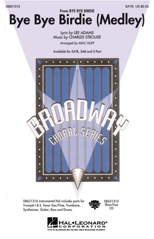 Charles Strouse, Bye Bye Birdie Medley&nbsp;&nbsp;SATB&nbsp;&nbsp;Chorpartitur