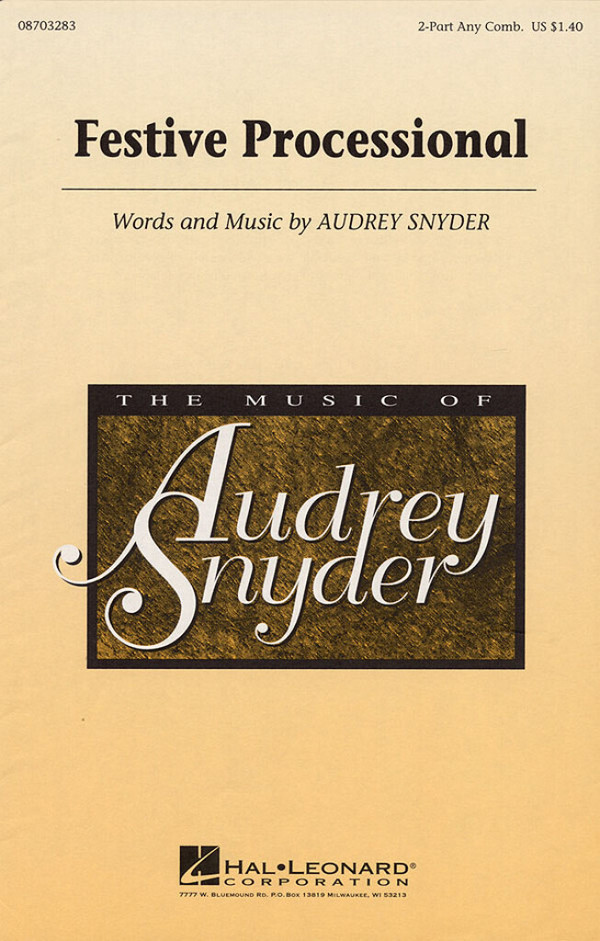 Audrey Snyder, Festive Processional&nbsp;&nbsp;2-Part Choir&nbsp;&nbsp;Chorpartitur