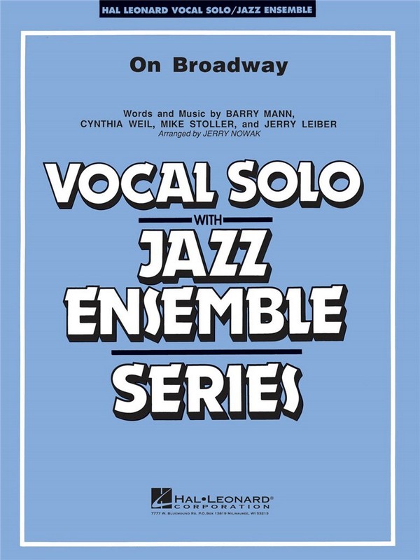 Barry Mann_Cynthia Weil_Jerry Leiber_Mike Stoller, On Broadway&nbsp;&nbsp;Vocal Solo and Jazz Ensemble&nbsp;&nbsp;Partitur