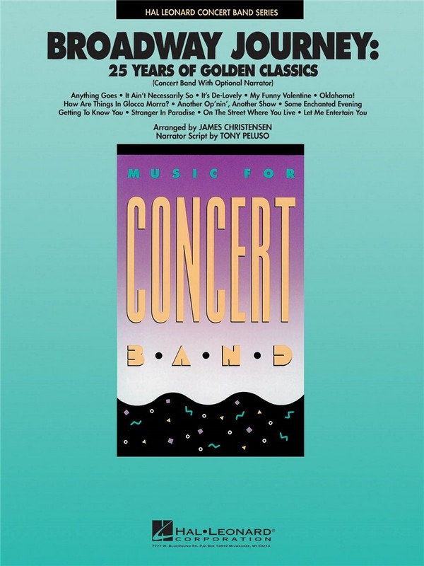Broadway Journey: 25 Years Of Golden Classics&nbsp;&nbsp;Concert Band&nbsp;&nbsp;Partitur + Stimmen
