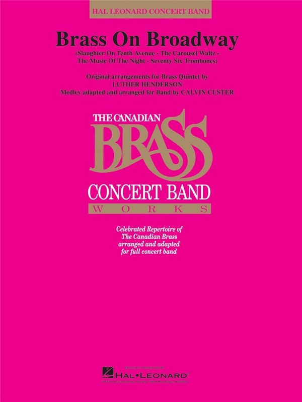 Brass on Broadway&nbsp;&nbsp;Concert Band&nbsp;&nbsp;Partitur + Stimmen