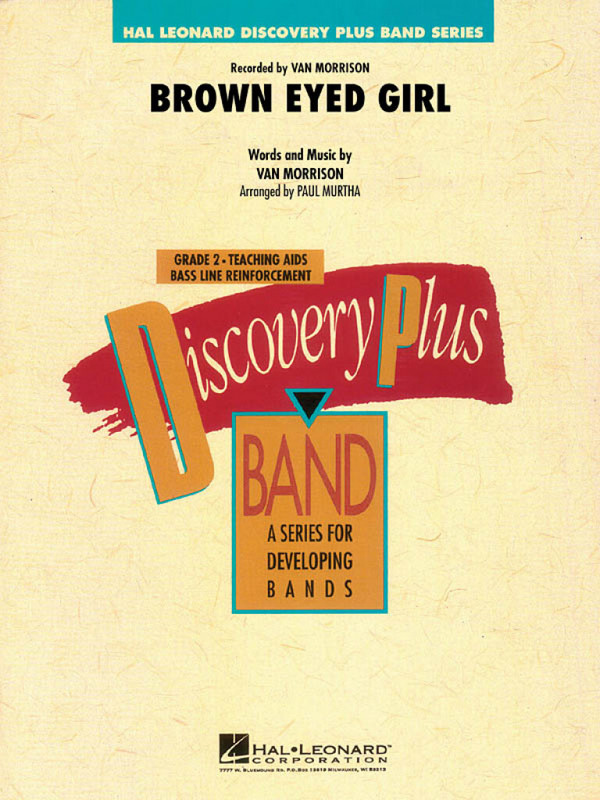 Brown Eyed Girl&nbsp;&nbsp;for concert band/harmonie&nbsp;&nbsp;score and parts