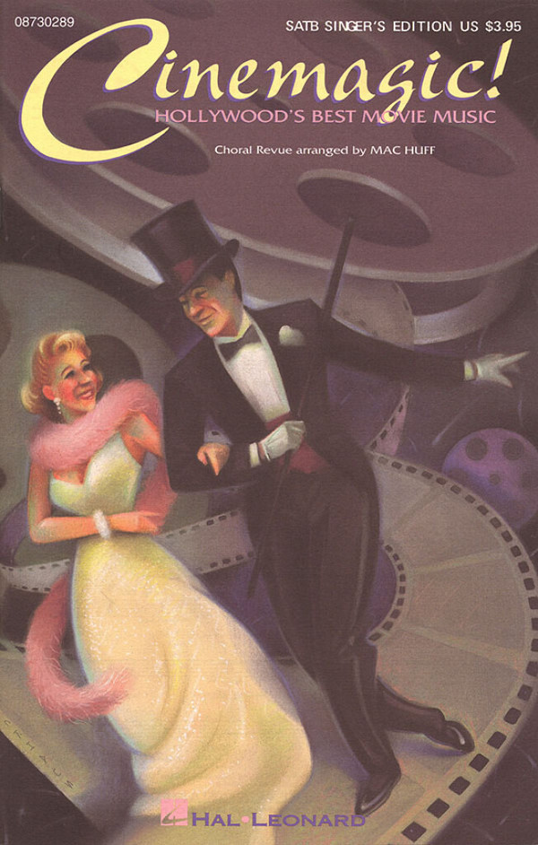 Cinemagic! - Hollywood's Best Movie Music (Medley)&nbsp;&nbsp;SATB&nbsp;&nbsp;Chorpartitur