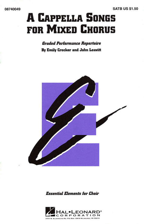 A Cappella Songs for Mixed Chorus&nbsp;&nbsp;SATB a Cappella&nbsp;&nbsp;Chorpartitur