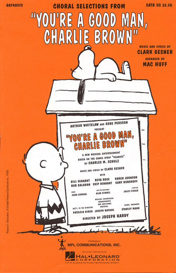 Clark Gesner, You're a Good Man, Charlie Brown&nbsp;&nbsp;SATB&nbsp;&nbsp;Chorpartitur