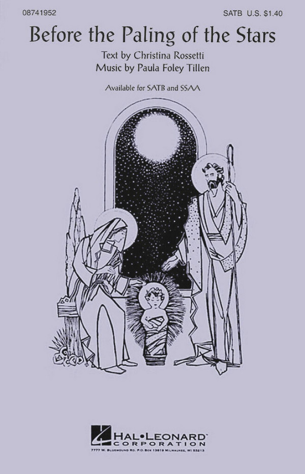 Christina Rossetti_Paula Foley Tillen, Before the Paling of the Stars&nbsp;&nbsp;SATB&nbsp;&nbsp;Chorpartitur