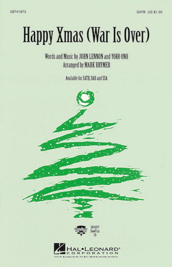 Happy Xmas (War is Over)&nbsp;&nbsp;for mixed choir (SAB) and piano&nbsp;&nbsp;choral score