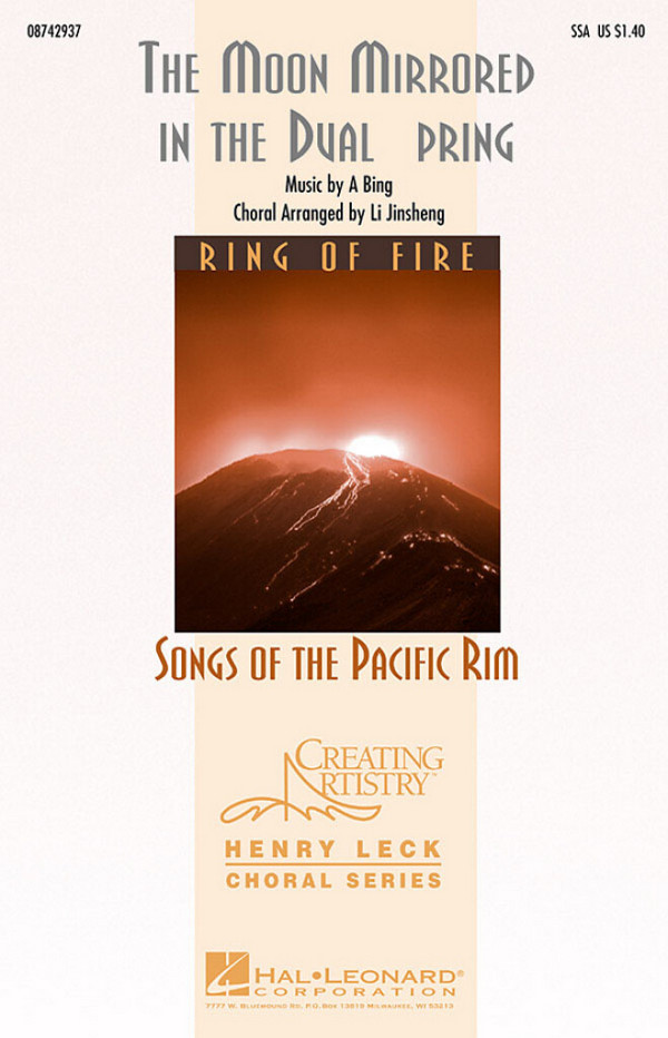 Ah Bing, The Moon Mirrored in the Dual Spring&nbsp;&nbsp;SSA&nbsp;&nbsp;Chorpartitur