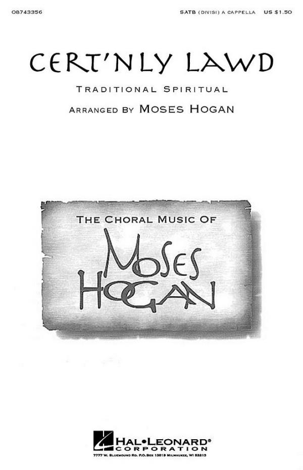 Cert'nly Lawd&nbsp;&nbsp;SATB a Cappella&nbsp;&nbsp;Chorpartitur