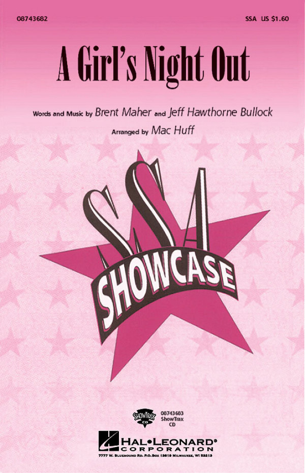 Brent Maher_Jeff Hawthorne Bullock, A Girl's Night Out&nbsp;&nbsp;SSA&nbsp;&nbsp;Chorpartitur