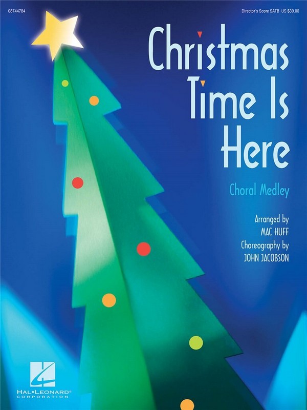 Christmas Time Is Here (Choral Medley)&nbsp;&nbsp;SATB&nbsp;&nbsp;Partitur