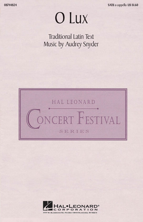 Audrey Snyder_Traditional, O Lux&nbsp;&nbsp;SATB&nbsp;&nbsp;Chorpartitur