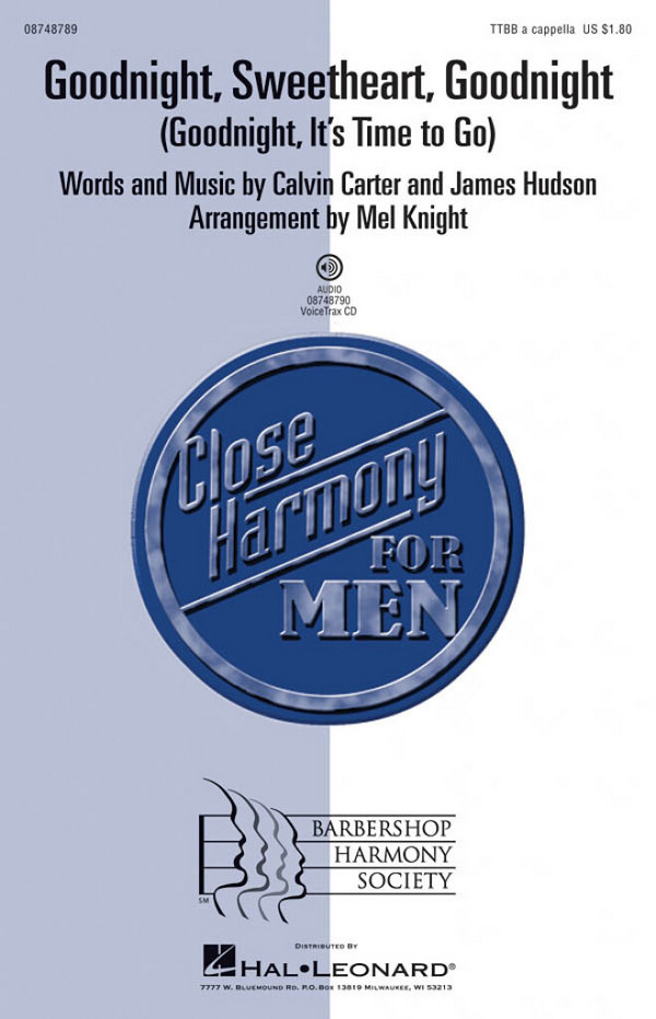 Calvin Carter_James Hudson, Goodnight, Sweetheart, Goodnight&nbsp;&nbsp;TTBB&nbsp;&nbsp;Chorpartitur