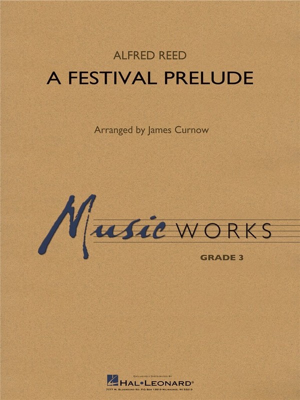Alfred Reed, A Festival Prelude&nbsp;&nbsp;Concert Band&nbsp;&nbsp;Partitur + Stimmen