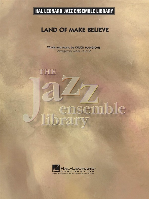 Chuck Mangione, Land of Make Believe&nbsp;&nbsp;Big Band&nbsp;&nbsp;Partitur