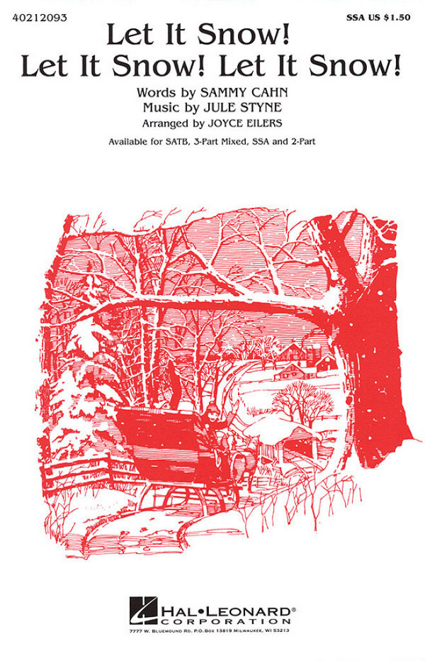 Let It Snow! Let It Snow! Let It Snow!&nbsp;&nbsp;for female chorus (SSA) and piano&nbsp;&nbsp;chorus score