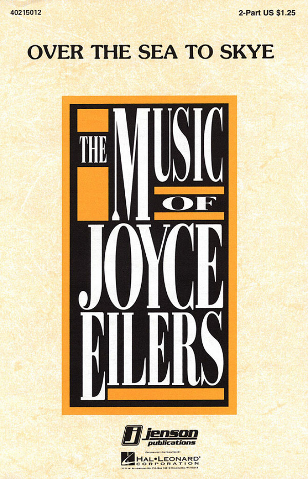 Annie McLeod_Robert Louis Stevenson, Over the Sea to Skye&nbsp;&nbsp;Unison or 2-part Vocal&nbsp;&nbsp;Chorpartitur
