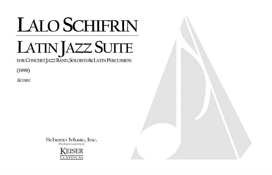 Lalo Schifrin, Latin Jazz Suite&nbsp;&nbsp;Jazz Ensemble&nbsp;&nbsp;Partitur