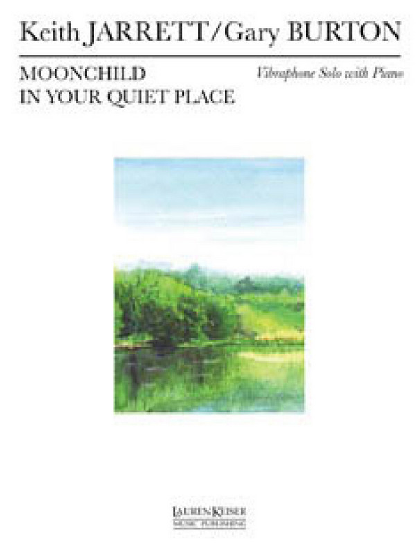 Gary Burton_Keith Jarrett, Moonchild/In Your Quiet Place for Vibes and&nbsp;&nbsp;Vibraphone&nbsp;&nbsp;Buch