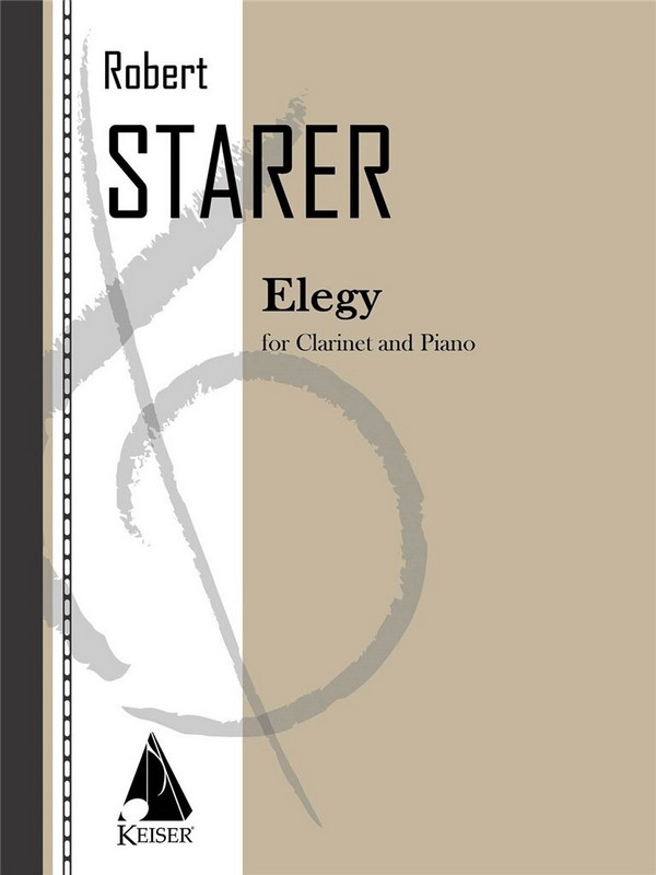 Robert Starer, Elegy&nbsp;&nbsp;Klarinette und Klavier&nbsp;&nbsp;Partitur + Stimmen