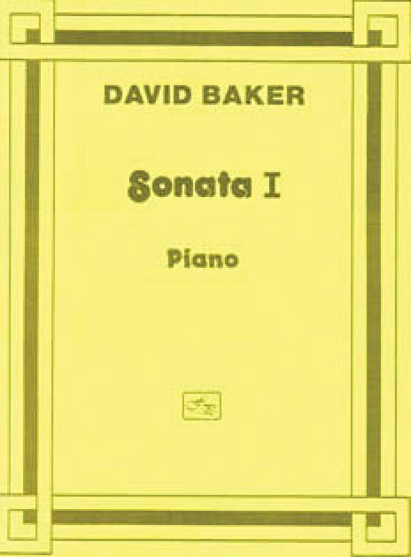 David Baker, Piano Sonata No. 1&nbsp;&nbsp;Klavier&nbsp;&nbsp;Buch