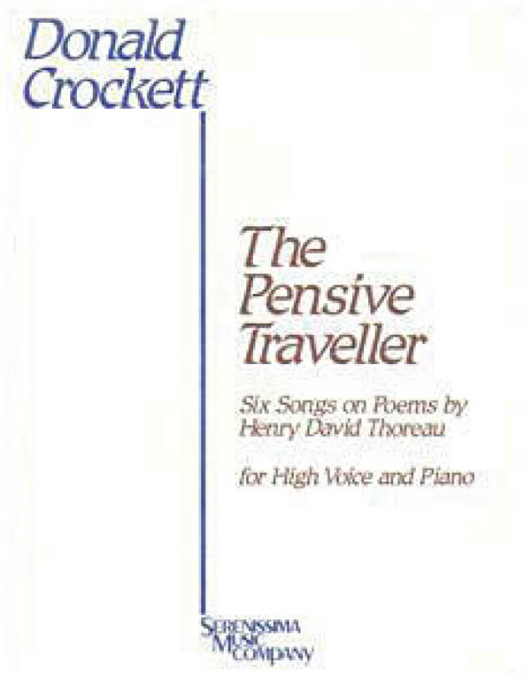 Donald Crockett, The Pensive Traveler&nbsp;&nbsp;Vocal and Piano&nbsp;&nbsp;Partitur