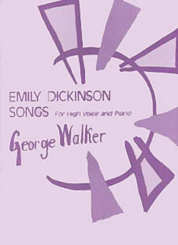 George Walker, Emily Dickenson Songs&nbsp;&nbsp;Soprano Voice&nbsp;&nbsp;Buch