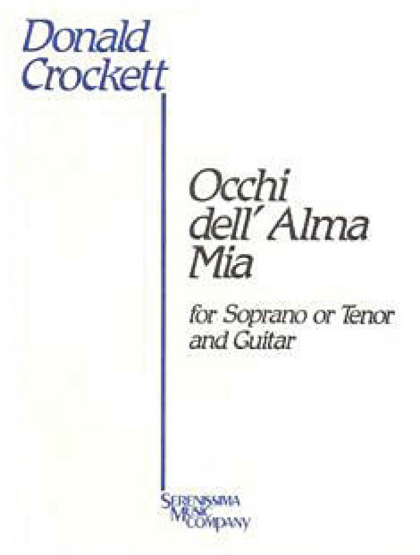 Donald Crockett, Occhi Dell'alma Mia&nbsp;&nbsp;Soprano and Guitar&nbsp;&nbsp;Buch