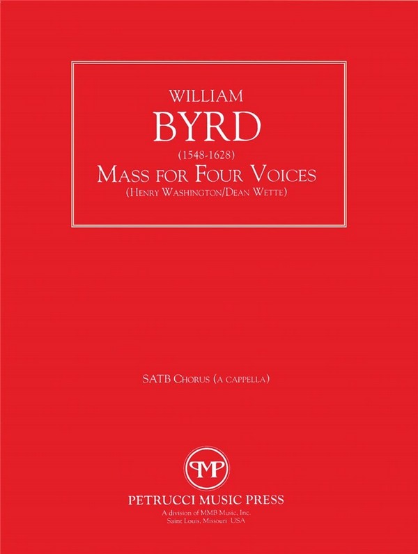William Byrd, Mass for Four Voices&nbsp;&nbsp;SATB&nbsp;&nbsp;Chorpartitur