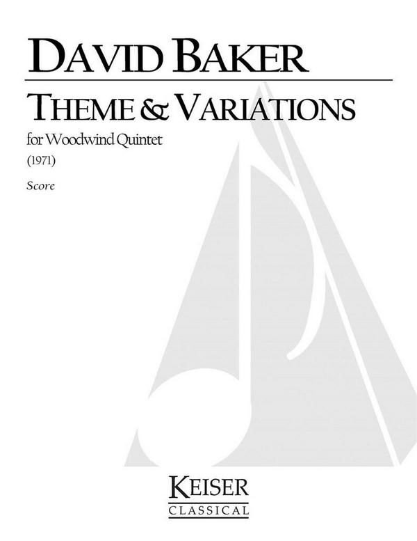David Baker, Theme and Variations for Woodwind Quintet&nbsp;&nbsp;Woodwind Quintet&nbsp;&nbsp;Buch