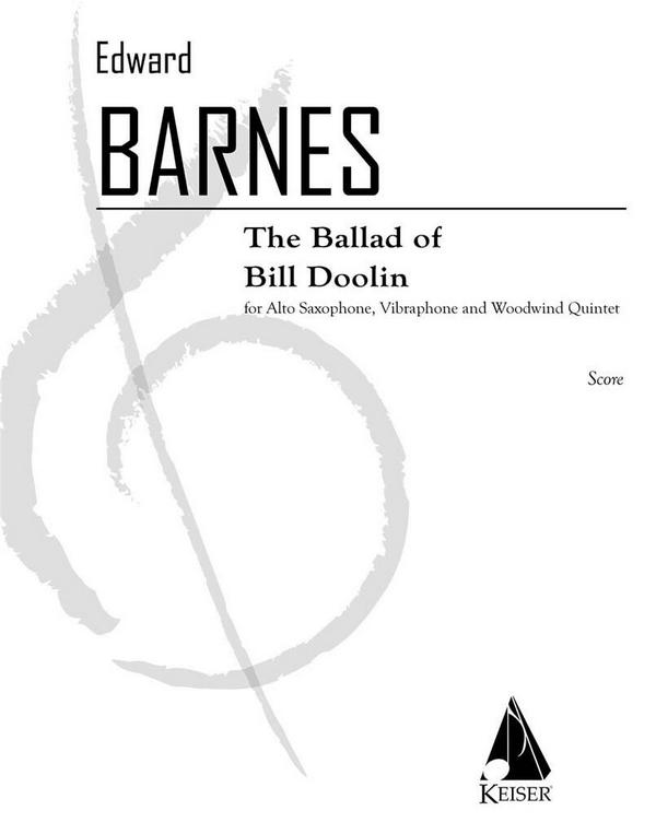 Edward Shippen Barnes, The Ballad of Bill Doolin&nbsp;&nbsp;Woodwind Ensemble&nbsp;&nbsp;Partitur