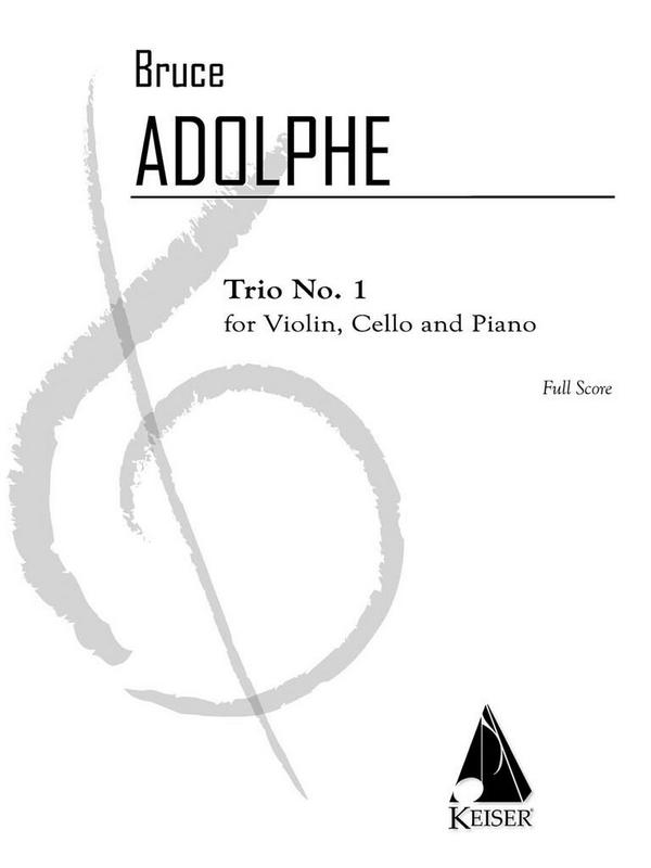 Bruce Adolphe, Trio No. 1&nbsp;&nbsp;String Trio&nbsp;&nbsp;Partitur
