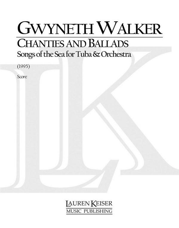 Gwyneth Walker, Songs of the Sea for Tuba and Orchestra&nbsp;&nbsp;Tuba and Orchestra&nbsp;&nbsp;Partitur