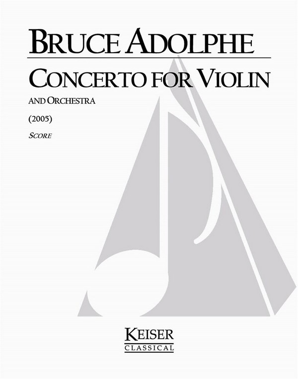 Bruce Adolphe, Violin Concerto&nbsp;&nbsp;Violin and Orchestra&nbsp;&nbsp;Partitur