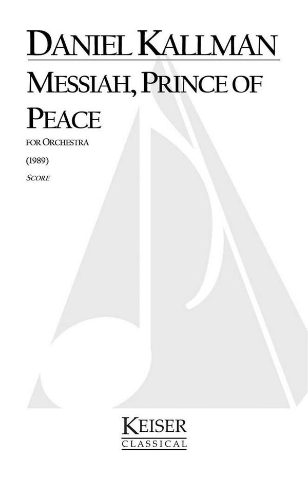 Daniel Kallman, Messiah, Prince of Peace&nbsp;&nbsp;Orchestra&nbsp;&nbsp;Partitur