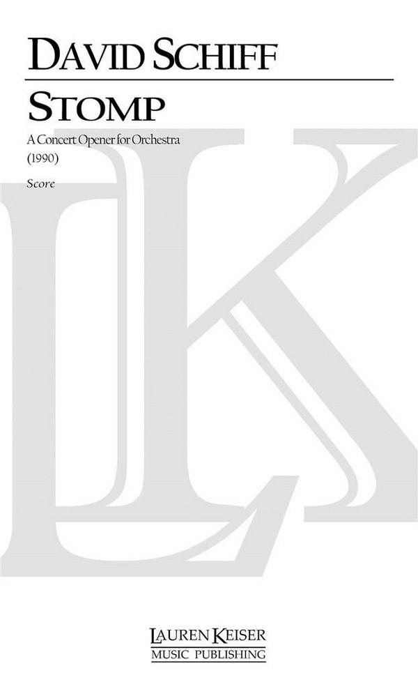 David Schiff, Stomp&nbsp;&nbsp;Orchestra&nbsp;&nbsp;Partitur